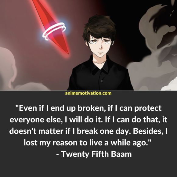 Twenty Fifth Baam quotes 2 | https://animemotivation.com/tower-of-god-quotes/