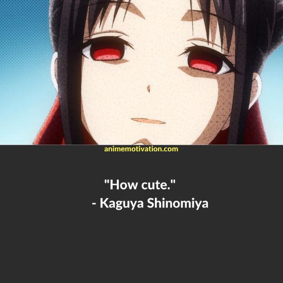 Kaguya Shinomiya quotes 1
