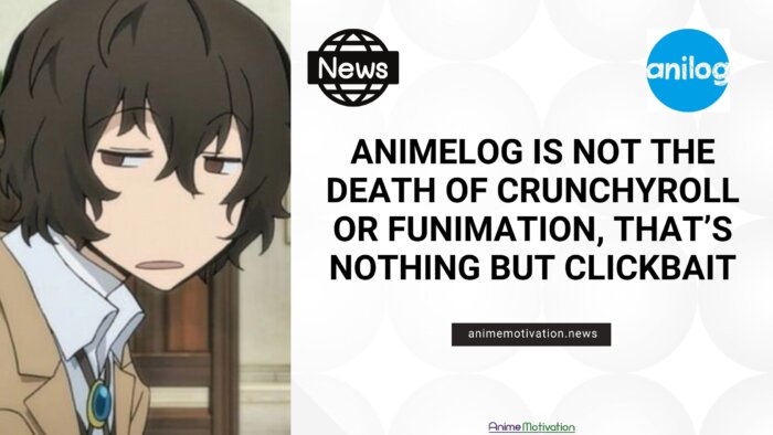 AnimeLog Is NOT The Death Of Crunchyroll Or Funimation Thats Nothing But Clickbait