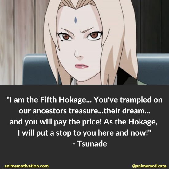 The Best Tsunade Quotes.