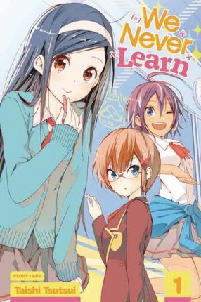 We Never Learn Vol 1: Genius and [x] Are Two Sides of the Same Coin: Volume 1