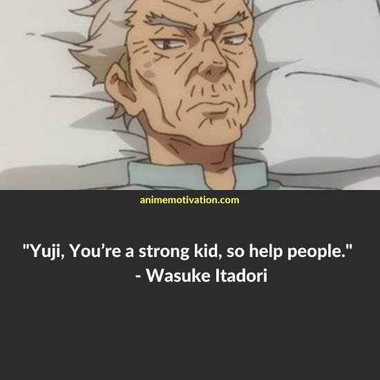 wasuke itadori quotes 1