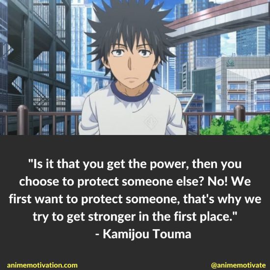 Is it that you get the power, then you choose to protect someone else? No! We first want to protect someone, that's why we try to get stronger in the first place.