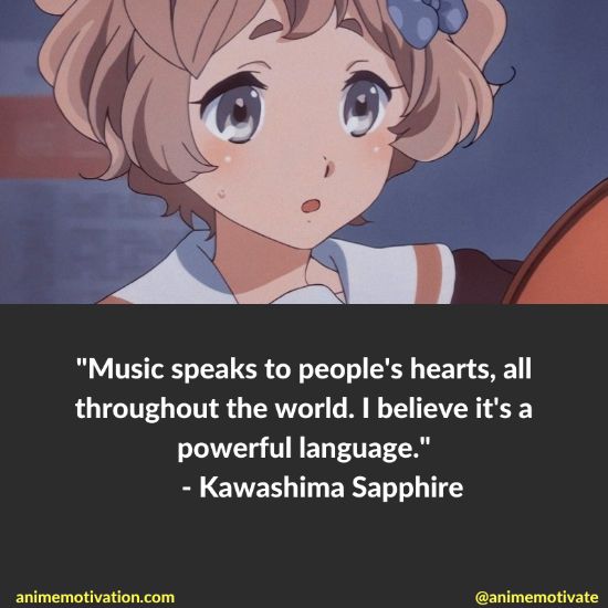 Music speaks to people's hearts, all throughout the world. I believe it's a powerful language.