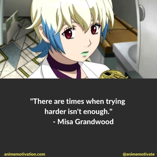 There are times when trying harder isn't enough. - Misa Grandwood