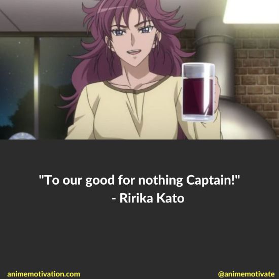 To our good for nothing Captain! - Ririka Kato