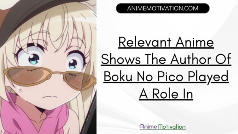 Relevant Anime Shows The Author Of Boku No Pico Played A Role In scaled | https://animemotivation.com/anime-essay-topic-ideas/