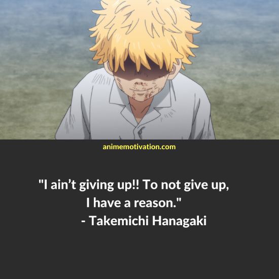 Takemichi Hanagaki quotes tokyo revengers 3