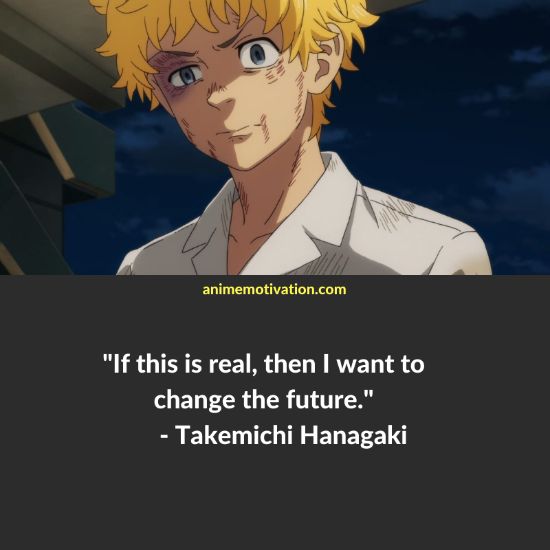 Takemichi Hanagaki quotes tokyo revengers 4