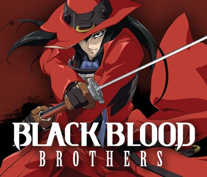 Black Blood Brothers Anime