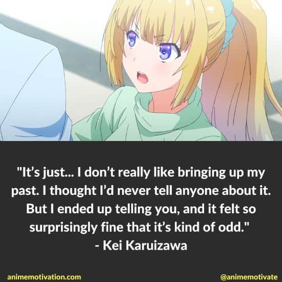 Kei Karuizawa Quotes Classroom Of The Elite (4)