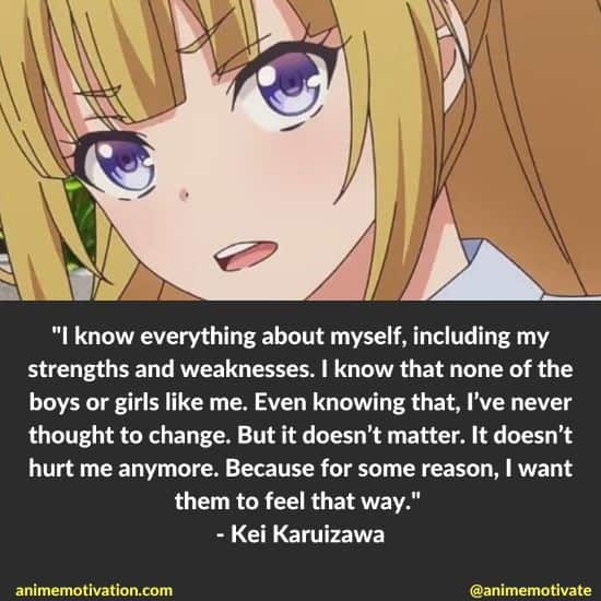 Kei Karuizawa Quotes Classroom Of The Elite (9)