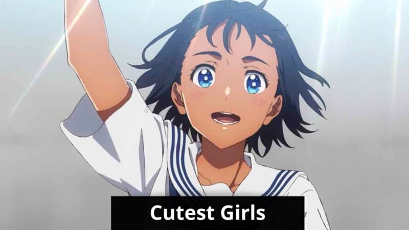 cutest anime girls of the year 2022 1 1