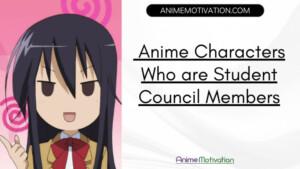Anime Characters Who are Student Council Members