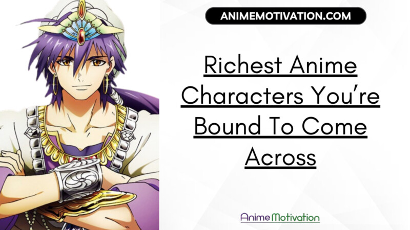 Richest Anime Characters Youre Bound To Come Across | https://animemotivation.com/anime-emancipator-characters/