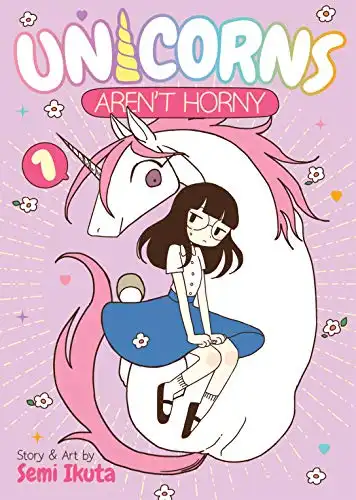 Unicorns Aren't Horny Vol. 1