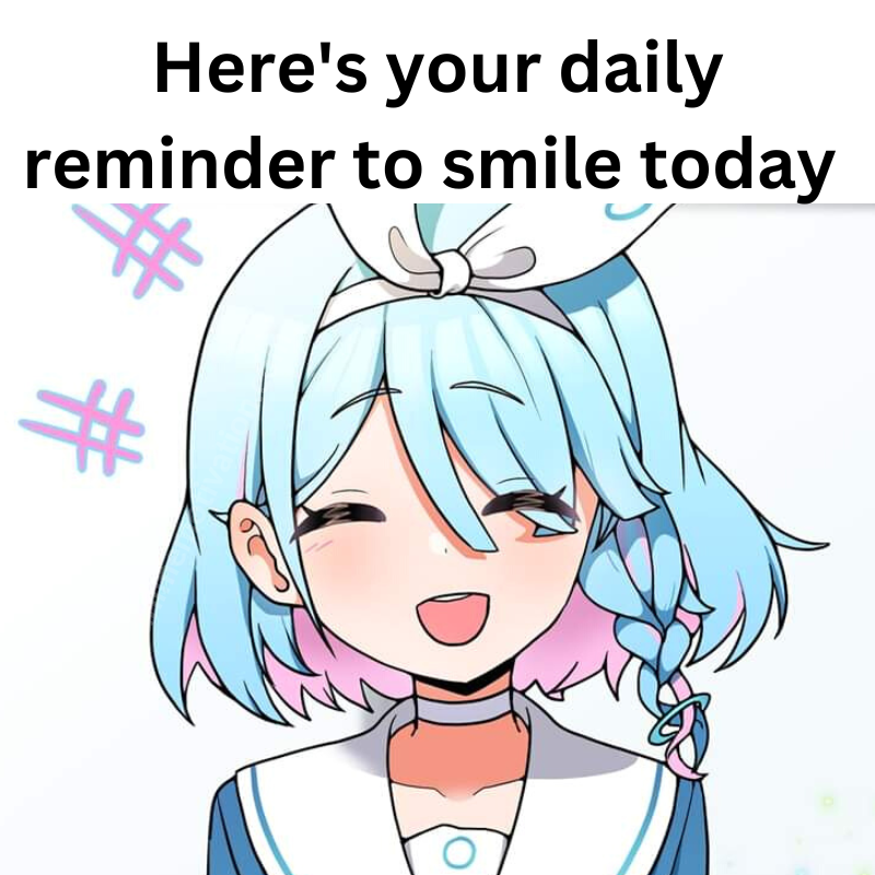 daily reminder to smile animemotivation