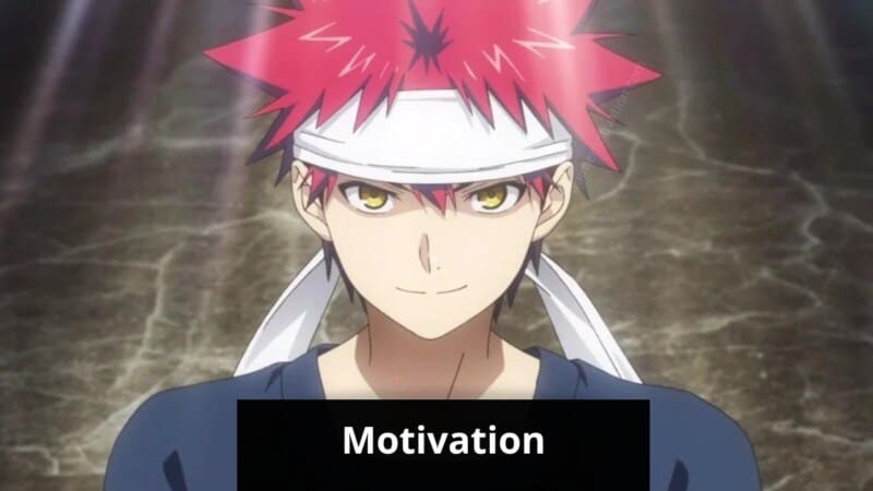 How To Be Motivated Like Anime Characters soma yukihira