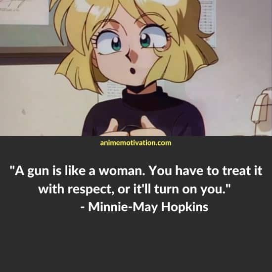 Minnie May Hopkins quotes gunsmith cats 8