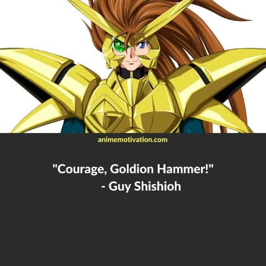 Guy Shishioh quotes King Of Braves GaoGaiGar 2