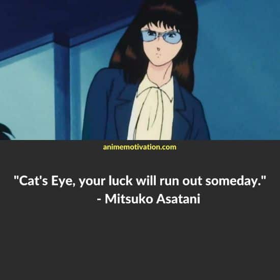 Mitsuko Asatani quotes cats eyes anime