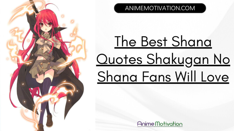 The Best Shana Quotes Shakugan No Shana Fans Will Love