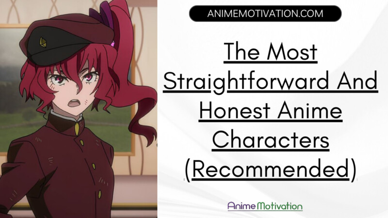 The Most Straightforward And Honest Anime Characters (recommended)