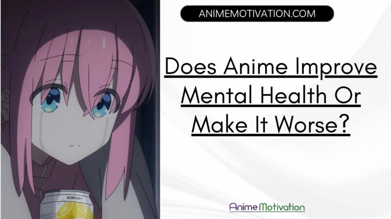 Does Anime Improve Mental Health Or Make It Worse?