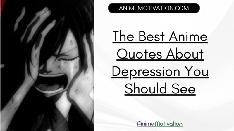 The Best Anime Quotes About Depression You Should See