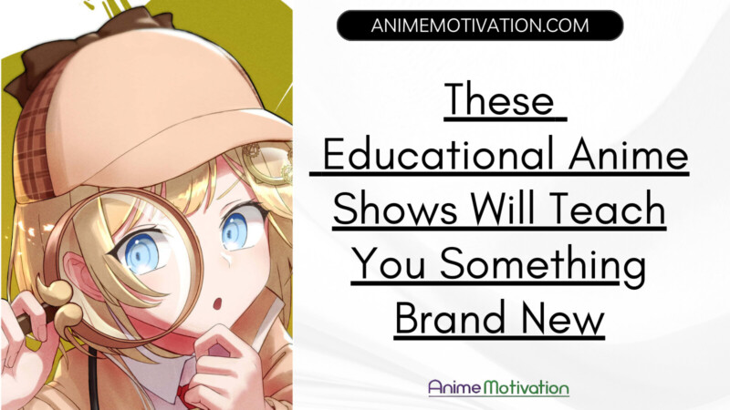 educational Anime Shows Will Teach You Something Brand New 1