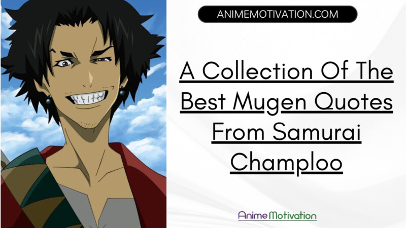 A Collection Of The Best Mugen Quotes From Samurai Champloo
