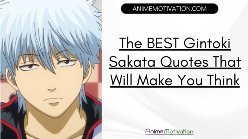 The BEST Gintoki Sakata Quotes That Will Make You Think