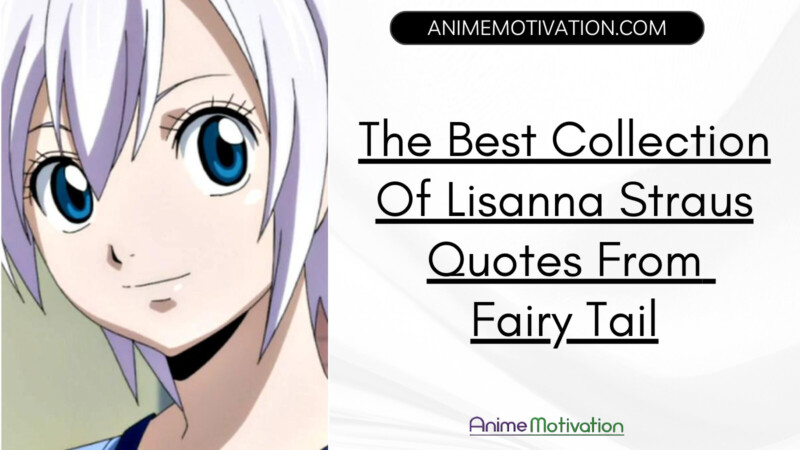 The Best Collection Of Lisanna Straus Quotes From Fairy Tail