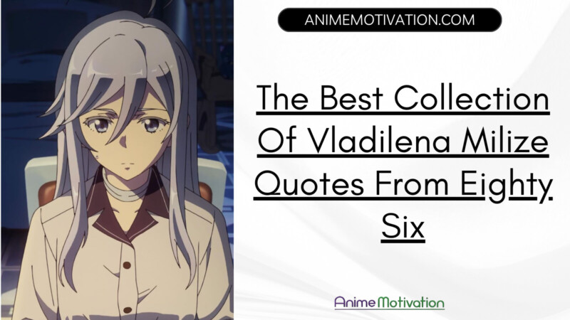 The Best Collection Of Vladilena Milize Quotes From Eighty