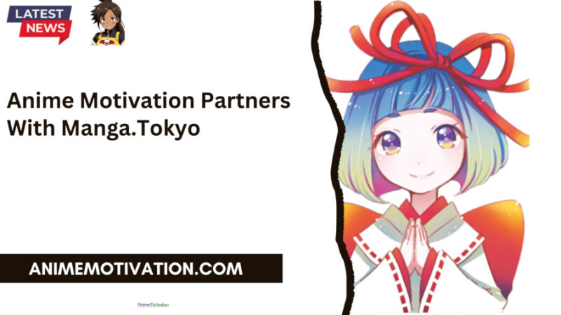 Anime Motivation Partners With Manga.tokyo