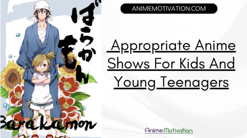 Appropriate Anime Shows For Kids And Young Teenagers