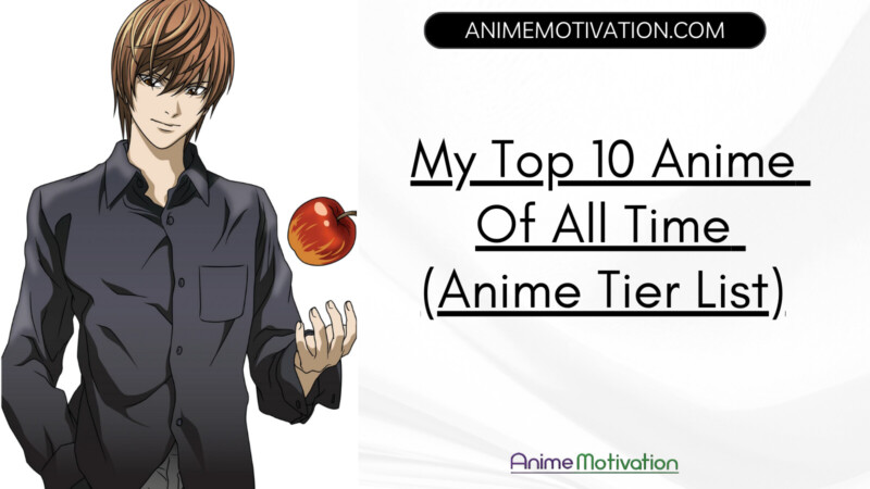 My Top 10 Anime Of All Time Anime Tier List