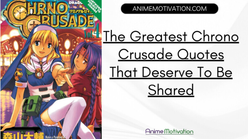 19 Of The Greatest Chrono Crusade Quotes That Deserve To Be Shared