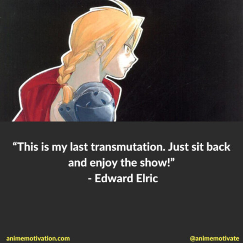 Edward Elric Quotes Fullmetal Alchemist Anime (7)