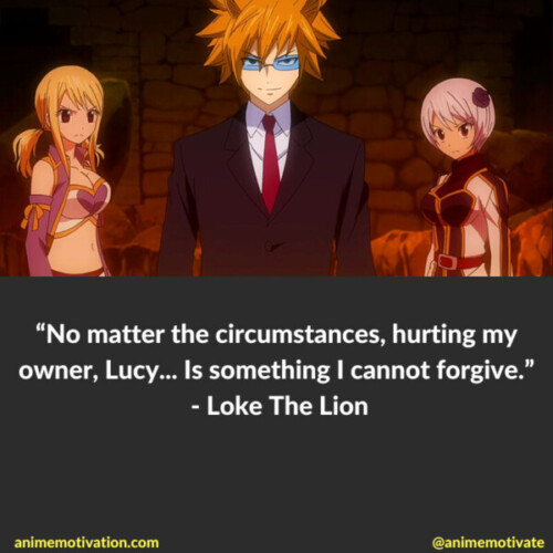 Loke The Lion Quotes Fairy Tail (3)