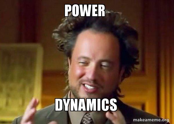 Power Dynamics Meme