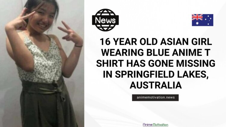 16 Year Old Asian Girl Wearing Blue Anime T Shirt Has Gone Missing In Springfield Lakes Australia | https://animemotivation.com/official-pakistani-hand-drawn-anime-the-glassworker-released-july-26th-2024/