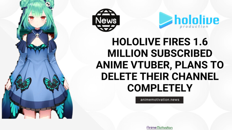 Hololive Fires 1.6 Million Subscribed Anime VTuber Plans To DELETE Their Channel Completely 1