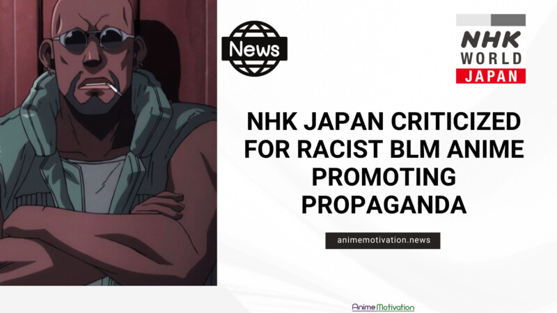 NHK Japan Criticized For Racist BLM Anime Promoting Propaganda