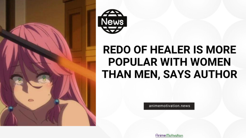 Redo Of Healer Is More Popular With Women Than Men, Says Author
