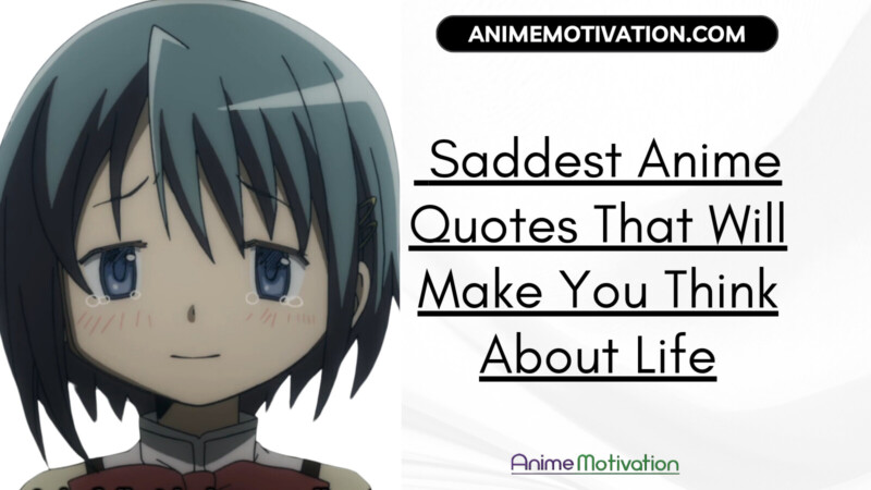 Saddest Anime Quotes That Will Make You Think About Life