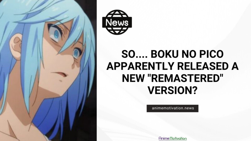 So.... Boku No Pico Apparently Released A New "Remastered" Version?