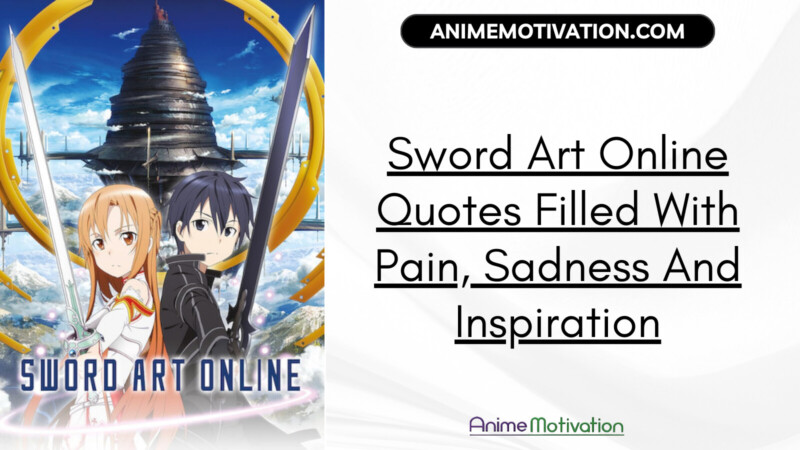 Sword Art Online Quotes Filled With Pain Sadness And Inspiration