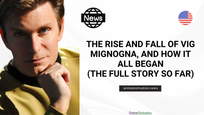 The Rise And Fall Of Vig Mignogna And How It All Began The FULL Story So Far | https://animemotivation.com/angry-fans-burn-bleach-manga-tite-kubo-jujutsu-kaisen/