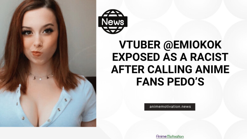 VTuber @Emiokok Exposed As A RACIST After Calling Anime Fans Pedos